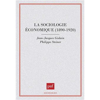 La sociologie économique 1890-1920