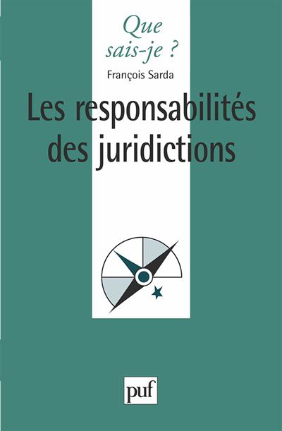 Les responsabilités des juridictions