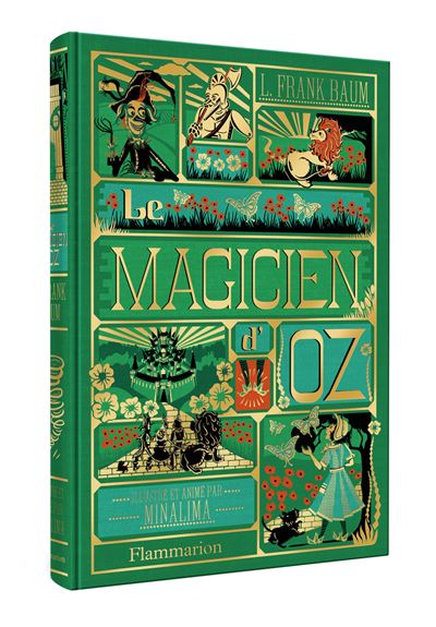 Le magicien d'Oz - Illustré et animé par MinaLima : Le Magicien d'Oz