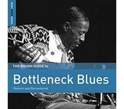 The Rough Guide to Bottleneck Blues