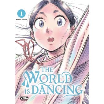 The world is dancing - Tome 1