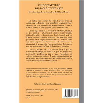 Cinq serviteurs du sacré et des arts