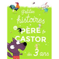 Petites histoires du Père Castor