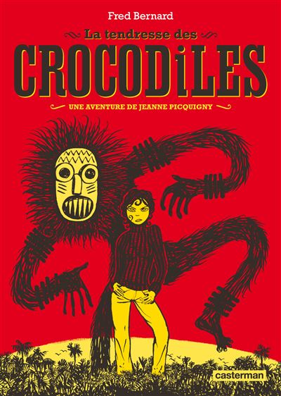 La tendresse des crocodiles