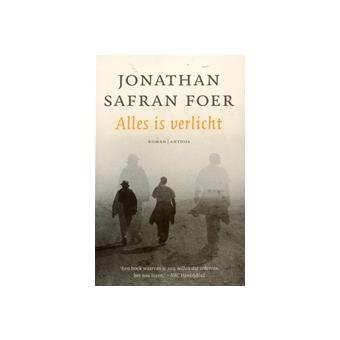 Alles is verlicht - paperback - Foer J. Safran, Boek Alle boeken bij ... Alles is verlicht - paperback - Foer J. Safran, Boek Alle boeken bij ...