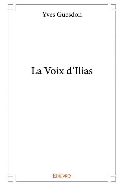 La voix d'Ilias