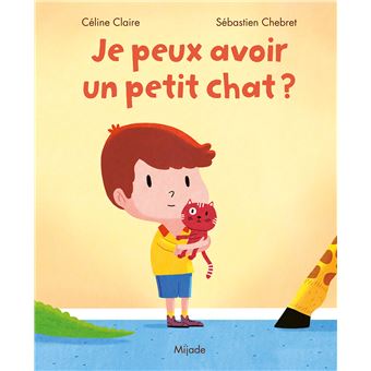Je peux avoir un petit chat ?