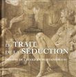 Le trait de la séduction