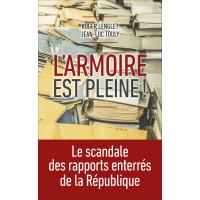 L'armoire est pleine : Le scandale des rapports enterrés de la République