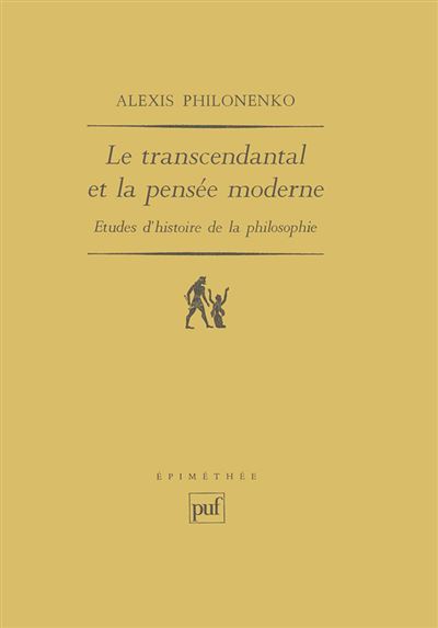 Le transcendantal et la pensee moderne