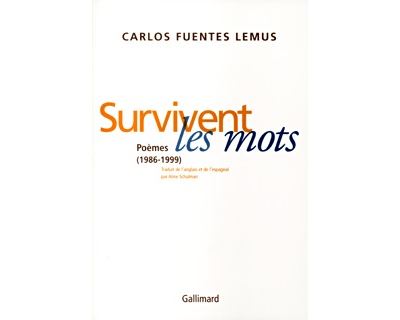 Survivent les mots - Carlos Fuentes Lemus - broché