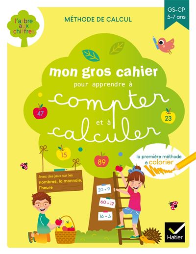 Mon gros cahier pour apprendre à compter et à calculer