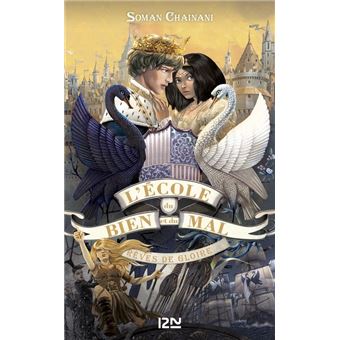 L'école du bien et du mal - tome 4 Rêves de gloire - 1