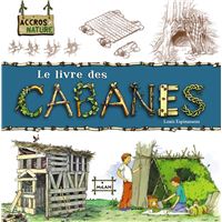 Le livre des cabanes