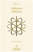 Alchimie cellulaire