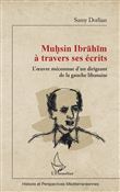 Muhsin Ibrahim à travers ses écrits