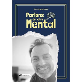 Parlons de votre mental