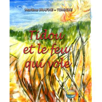 Tidou le feu qui vole