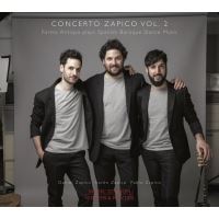 Concerto Zapico Volume 2 Musique de danse baroque espagnole