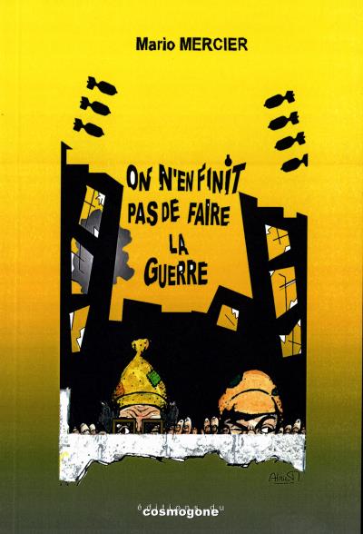 On n'en finit pas de faire la guerre