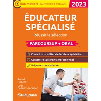 Éducateur spécialisé – Réussir la sélection (Parcoursup + oral)