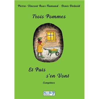 Trois pommes et puis s'en vont