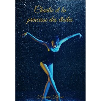 Charlie et la princesse des étoiles