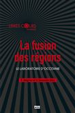 La fusion des régions