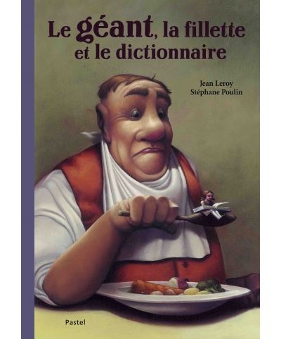 Le geant la fillette et le dictionnaire