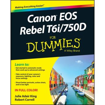 Canon Eos Rebel T6i 750d For Dummies Epub Julie Adair King