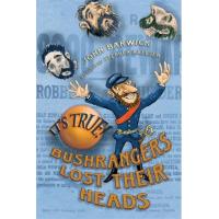 It's True! Bushrangers Lost Their Heads (23)