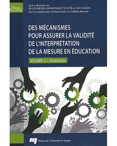 Des mécanismes pour assurer la validité de l'interprétation de la mesure en éducation