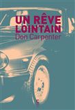 Un rêve lointain