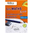 Les mathématiques au collège : exercices corrigés progressifs. Cycle 4