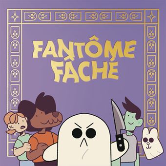 Fantôme fâché