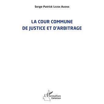La cour commune de justice et d'arbitrage