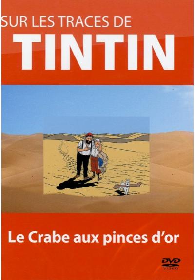 Sur les traces de Tintin : Tintin et le crabe aux pinces d'or