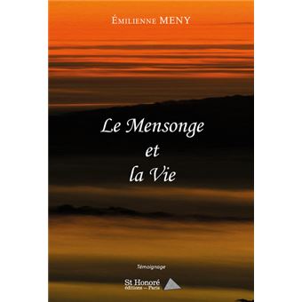 Le mensonge et la vie