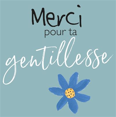 Merci pour ta gentillesse - Helen Exley - broché