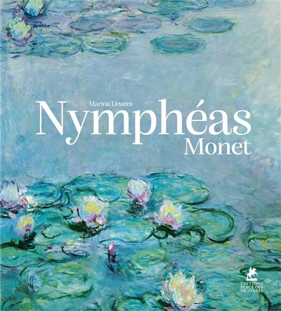 Les Nymphéas de Claude Monet - relié - Claude Monet, Marina