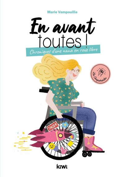 En avant toutes chroniques d'une nana en roue libre