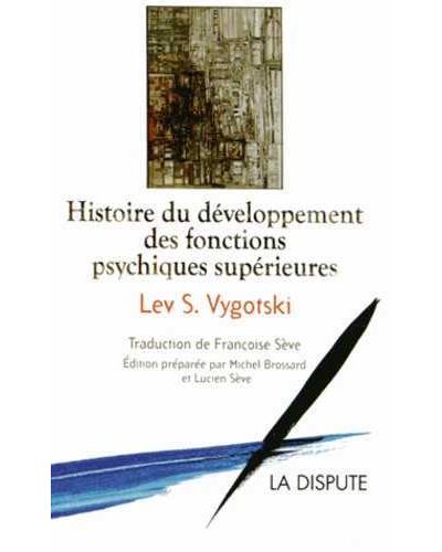 Histoire du développement des fonctions psychiques supérieures