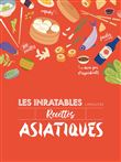 Les Inratables - Recettes asiatiques