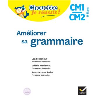 Améliorer sa grammaire CM1/CM2