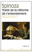 Traité de la réforme de l'entendement et de la meilleure voie à suivre pour parvenir à la vraie connaissance des choses
