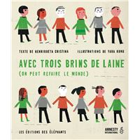 Avec trois brins de laine (on peut changer le monde)