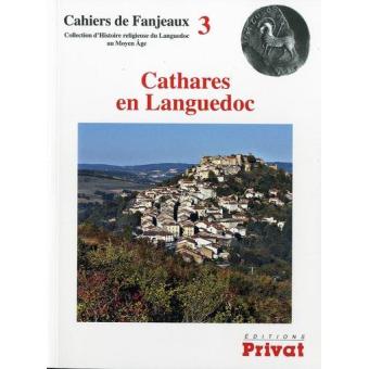 Cathares en languedoc - fanjeaux n3 - nlle edition