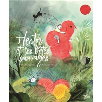 Hector et les bêtes sauvages