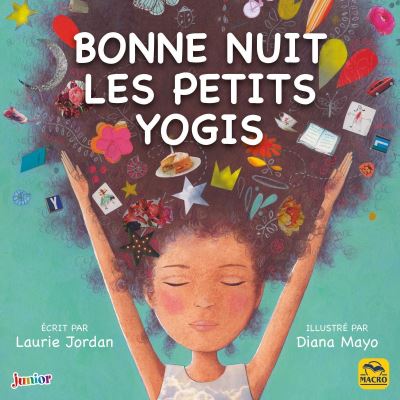 Bonne nuit les petits yogis postures de yoga pour bien dormi