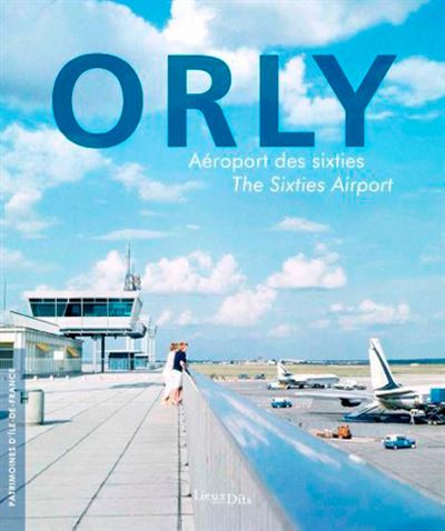 Orly (Français/Anglais) -  Inventaire Du Patrimoine - relié